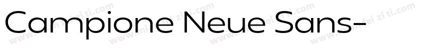 Campione Neue Sans字体转换